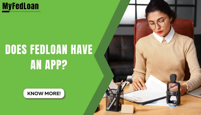 Does Fedloan Have An App?