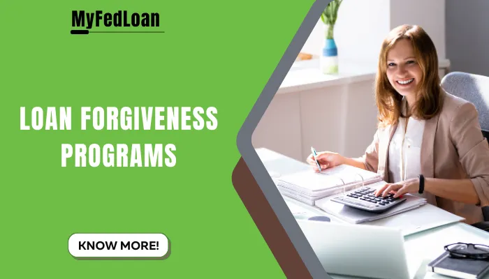 Loan Forgiveness Programs