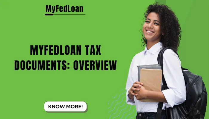 MyFedLoan Tax Documents Overview