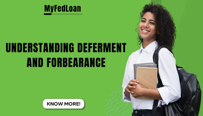 Understanding Deferment and Forbearance